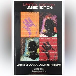 Limited Edition: Voices of Women, Voices of Feminism Book edited Geraldine Finn